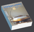 Int�rieurs urbains : 500 petits espaces � vivre