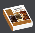 Maisons �cologiques : Cas pratiques