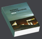 Maisons contemporaines : deux